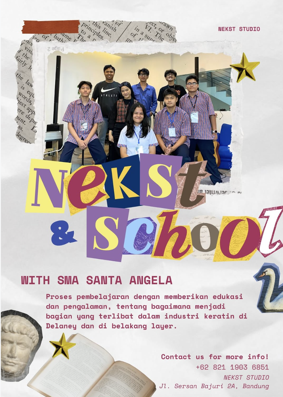 Nekst & School ( With SMA Santa Angela )